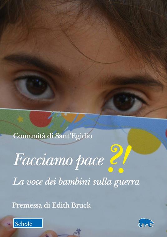 Facciamo pace?!. La voce dei bambini sulla guerra - copertina