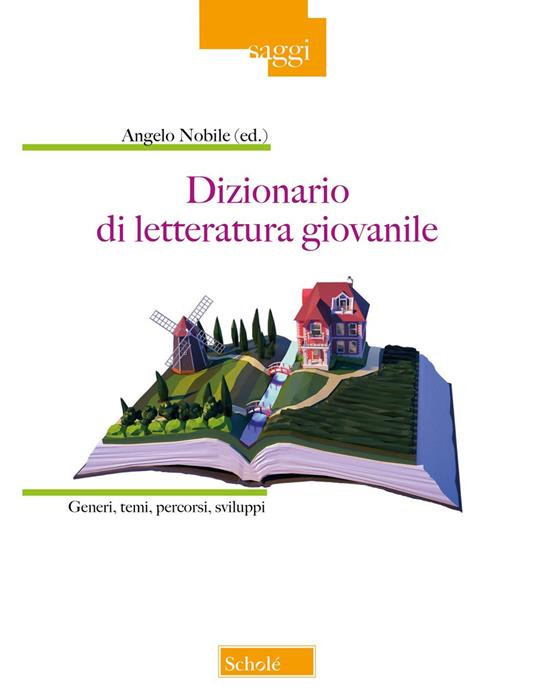 Dizionario di letteratura giovanile. Generi, temi, percorsi, sviluppi - copertina