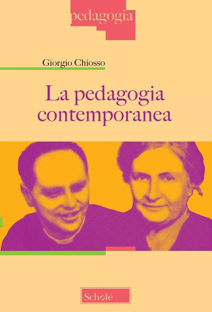 La pedagogia contemporanea - Giorgio Chiosso - copertina