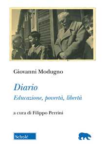 Libro Diario. Educazione, povertà, libertà Giovanni Modugno