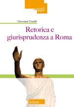 Retorica e giurisprudenza a Roma