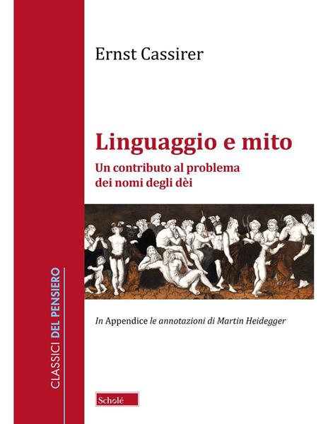 Linguaggio e mito. Un contributo al problema dei nomi degli dèi - Ernst Cassirer - copertina