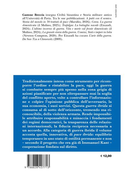 L'età della «pace ibrida». Le democrazie alla prova - Gastone Breccia - 2