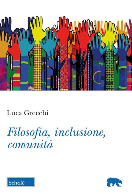 Filosofia, inclusione, comunità - Luca Grecchi - copertina