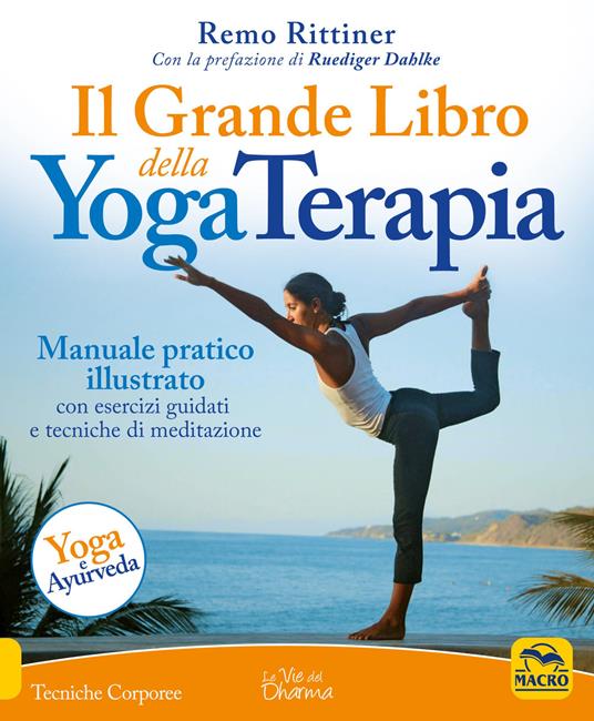 Il grande libro della yoga terapia - Remo Rittiner - copertina