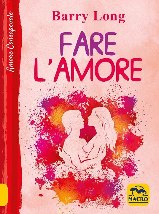 Fare l'amore - Barry Long - copertina
