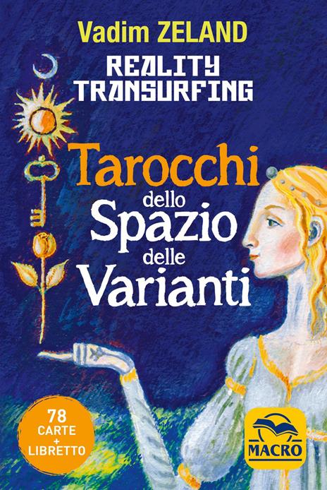 Reality transurfing. Tarocchi dello spazio delle varianti. Con 78 Carte - Vadim Zeland - 2