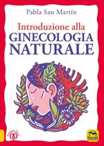 Introduzione alla ginecologia naturale