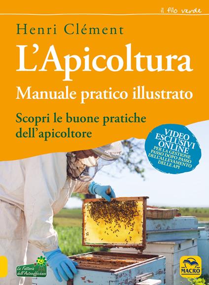 L'apicoltura. Manuale pratico illustrato - Henri Clément - copertina