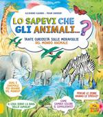 Lo sapevi che gli animali…?