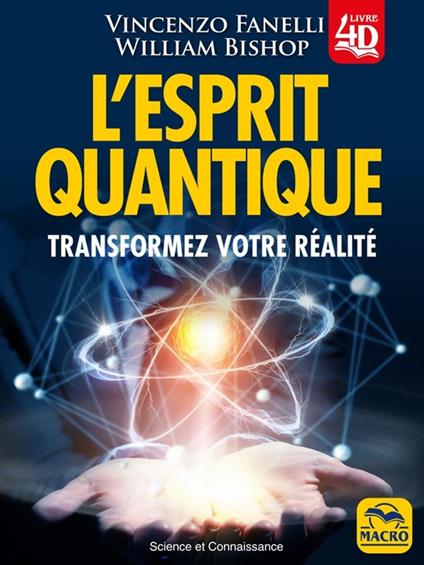 L'esprit quantique 4D