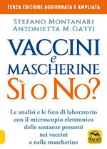 Vaccini e mascherine: sì o no? Le analisi e le foto di laboratorio con il microscopio elettronico delle sostanze presenti nei vaccini e nelle mascherine