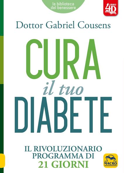 Cura il tuo diabete 4D. Il rivoluzionario programma di 21 giorni. Con espansione online - Gabriel Cousens - copertina