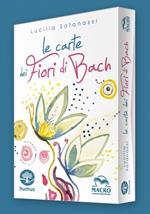 Le carte dei fiori di Bach. Ediz. illustrata. Con 38 carte illustrate