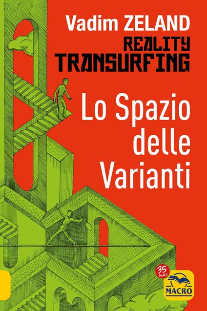 Lo spazio delle varianti. Reality transurfing. Vol. 1 - Vadim Zeland - copertina