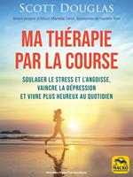 Ma thérapie par la course (à pied)