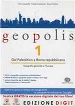 Geopolis. Con Atlante di storia e geografia. Per le Scuole superiori. Con espansione online. Vol. 1