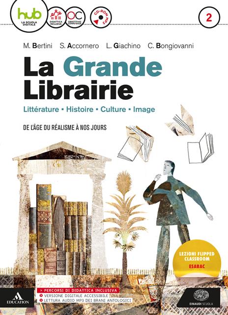  La grande libraire. Per le Scuole superiori. Con e-book. Con espansione online. Con CD-Audio. Vol. 2