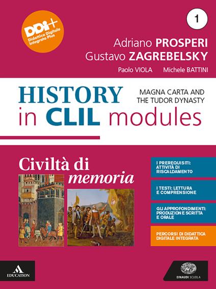  Civiltà di memoria. Contemporary history in CLIL modules 1. Per le Scuole superiori. Con e-book. Con espansione online. Vol. 1
