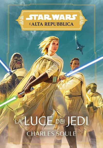 La luce dei jedi. L'Alta Repubblica. Star Wars - Charles Soule - copertina