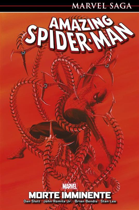 Morte imminente. Amazing Spider-Man. Vol. 10 - Brian Michael Bendis,Stan Lee,John Jr. Romita,Dan Slott - ebook