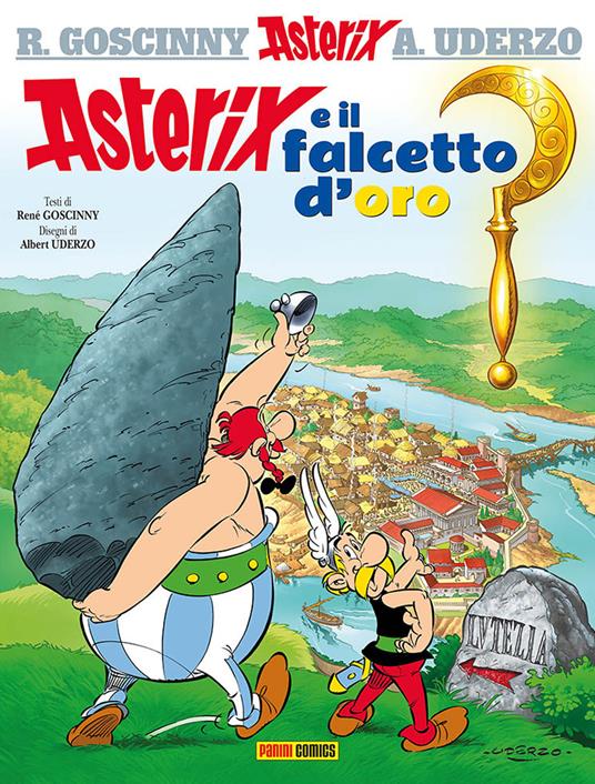 Asterix e il falcetto d'oro - René Goscinny,Albert Uderzo - copertina