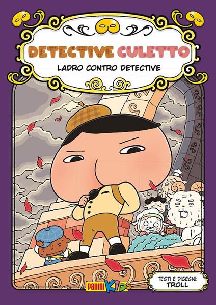 Ladro contro detective. Detective Culetto. Ediz. a colori. Vol. 4 - Troll - copertina