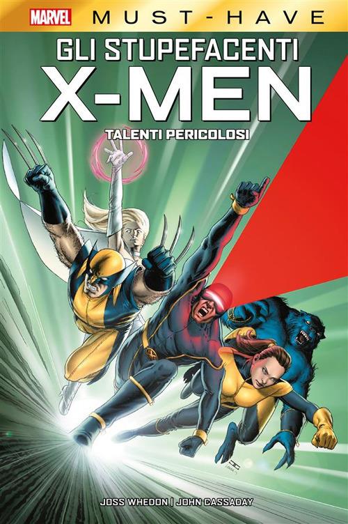 Talenti pericolosi. Gli Stupefacenti X-Men - John Cassaday,Whedon Joss - ebook