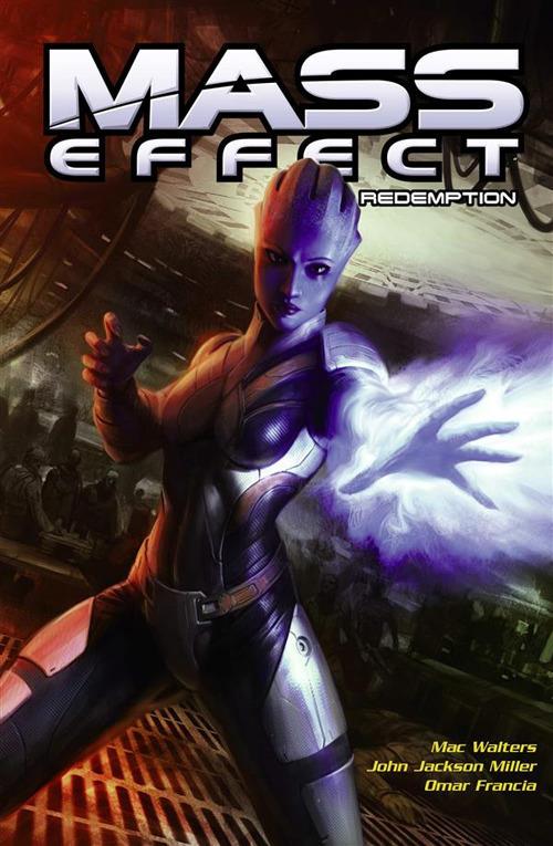 Mass Effect: Redemption - Omar Francia,John Jackson Miller,Mac Walters - ebook