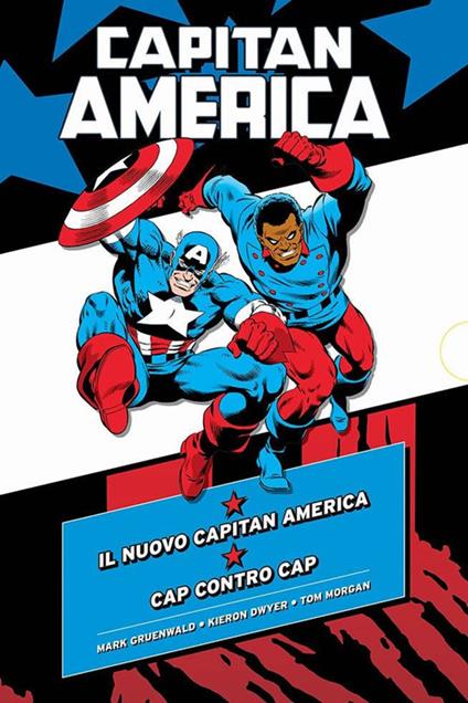 Il capitano. Capitan America collection - Kieron Dwyer,Mark Gruenwald,Tom Morgan - copertina