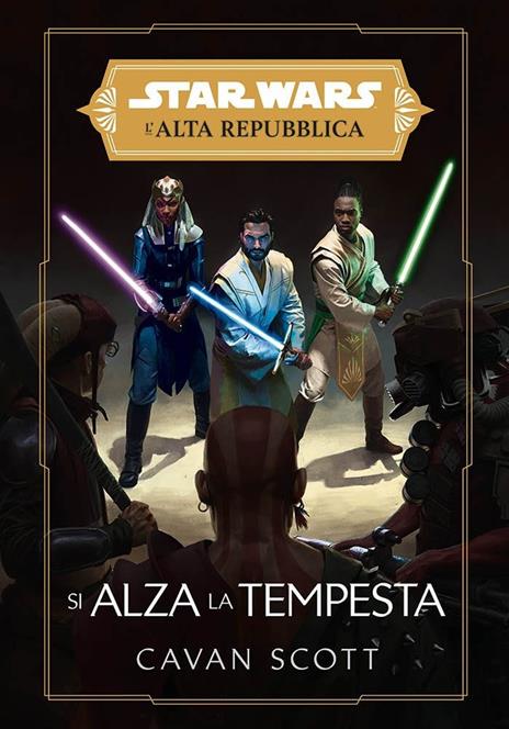 Si alza la tempesta. L'Alta Repubblica. Star Wars - Cavan Scott - copertina