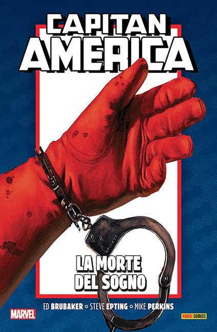 La morte del sogno. Capitan America. Ed Brubaker collection. Vol. 6 - Ed Brubaker - copertina
