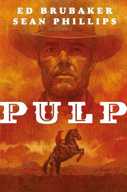 Pulp - Ed Brubaker,Sean Philips - ebook