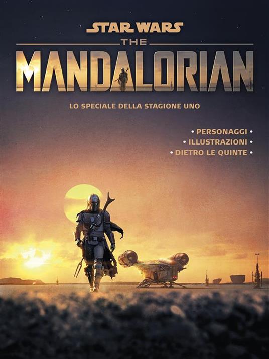 The Mandalorian. Star Wars. Lo speciale della stagione uno. Ediz. a colori - copertina