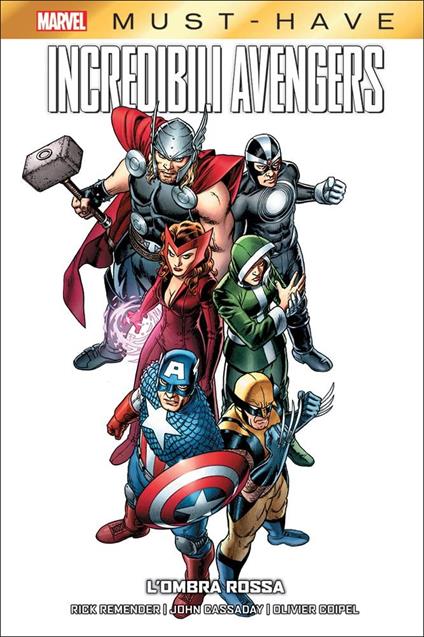 L'ombra rossa. Incredibili Avengers. Vol. 1 - Rick Remender,John Cassaday,Olivier Coipel - copertina