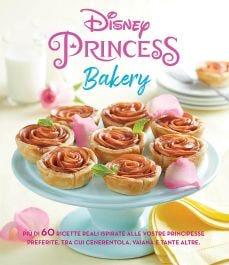 Disney princess bakery. Ediz. a colori - Julie Tremaine - copertina