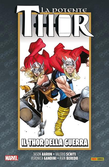 La vita e la morte della potente Thor. Vol. 6: Il Thor della guerra - Jason Aaron - copertina