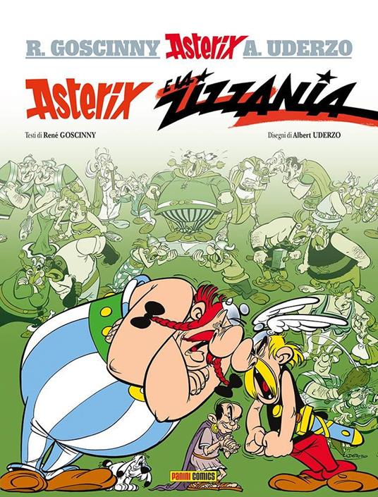 Asterix e la zizzania - René Goscinny,Albert Uderzo - copertina