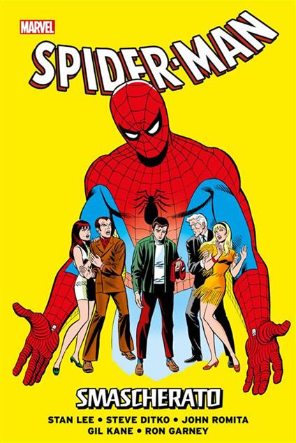 Smascherato. Spider-Man. Vol. 1 - Steve Ditko,Ron Garney,Gil Kane,Stan Lee - ebook