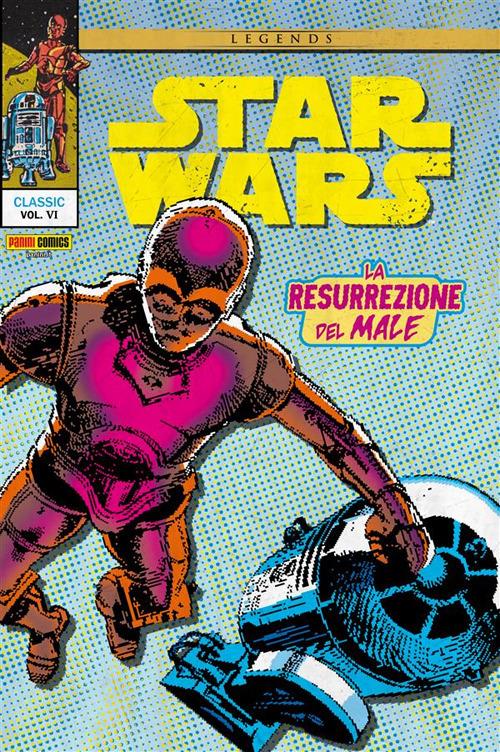 La resurrezione del male. Star Wars. Vol. 6 - Chris Claremont,Carmine Infantino,David Michelinie,Walt Simonson - ebook