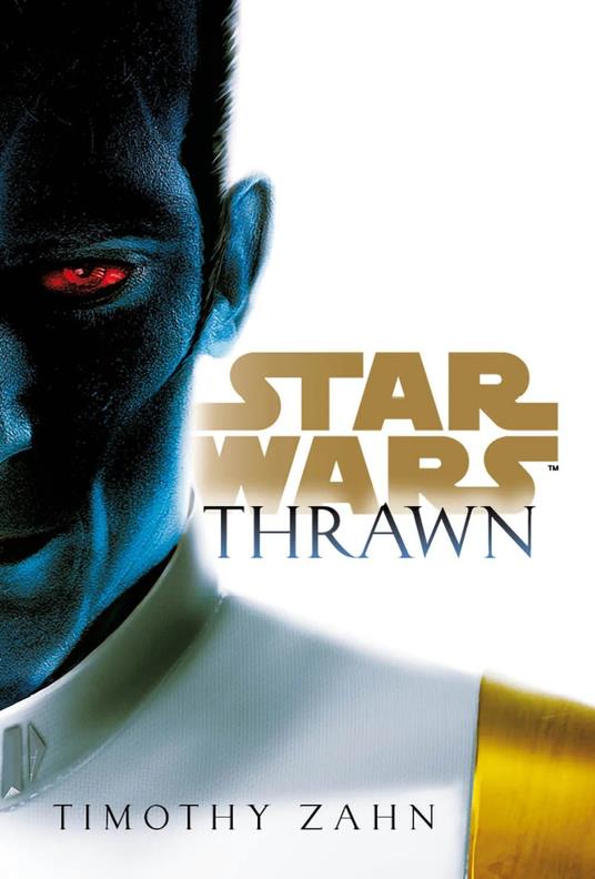 Thrawn. Star Wars romanzi - Timothy Zahn - copertina