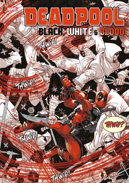 Deadpool: Black, White and Blood - V.V.A.A. - ebook
