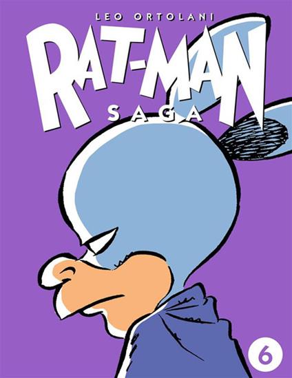 Rat-man saga. Vol. 6 - Leo Ortolani - ebook