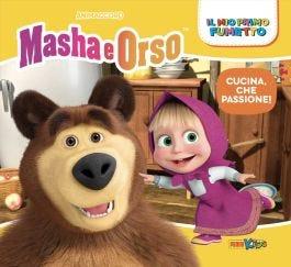 Cucina, che passione! Masha e Orso. Il mio primo fumetto - copertina
