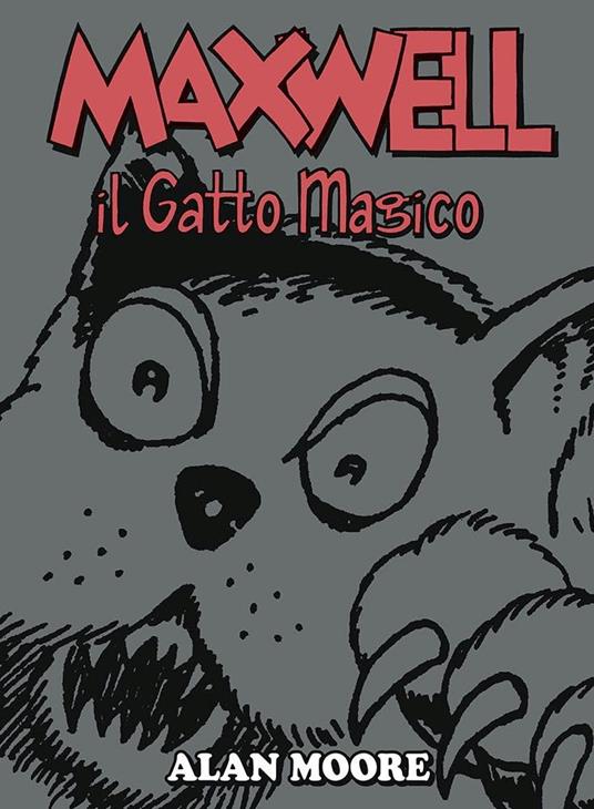 Maxwell il gatto magico - Alan Moore - copertina
