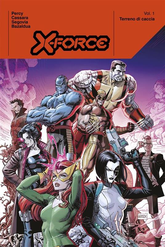 X-force. Vol. 1 - Jan Bazaldua,Joshua Cassara,Benjamin Percy,Stephen Segovia - ebook