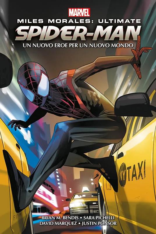 Miles Morales: ultimate Spider-Man. Un nuovo eroe per un nuovo mondo. Marvel omnibus - copertina