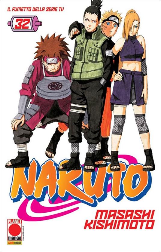 Naruto. Il mito. Vol. 32 - Masashi Kishimoto - Libro - Panini