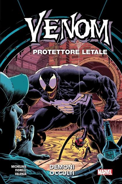 Demoni occulti. Venom. Protettore letale - David Michelinie,Ivan Fiorelli - copertina