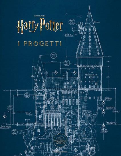 I progetti. Dai film di Harry Potter. Ediz. illustrata - Jody Revenson - copertina